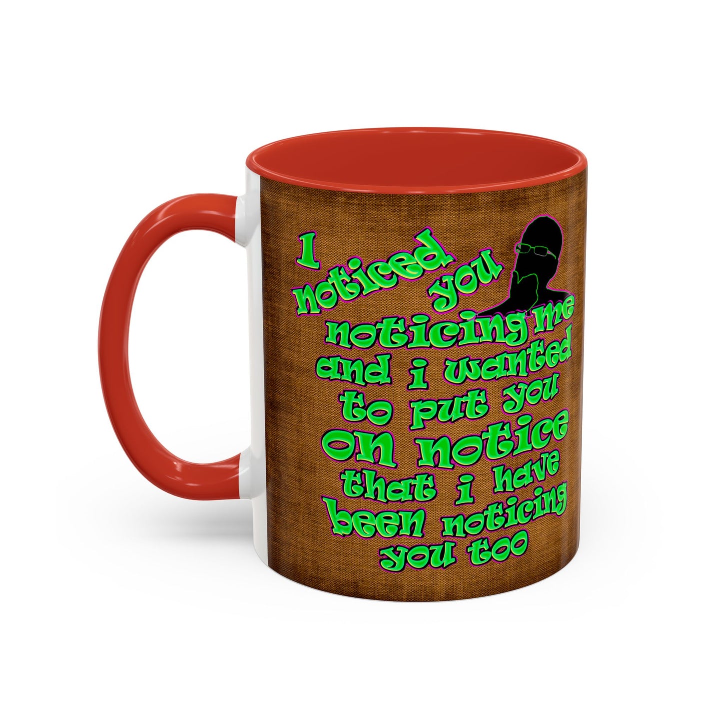 noticed you noticing - Accent Mug (brown papyrus)