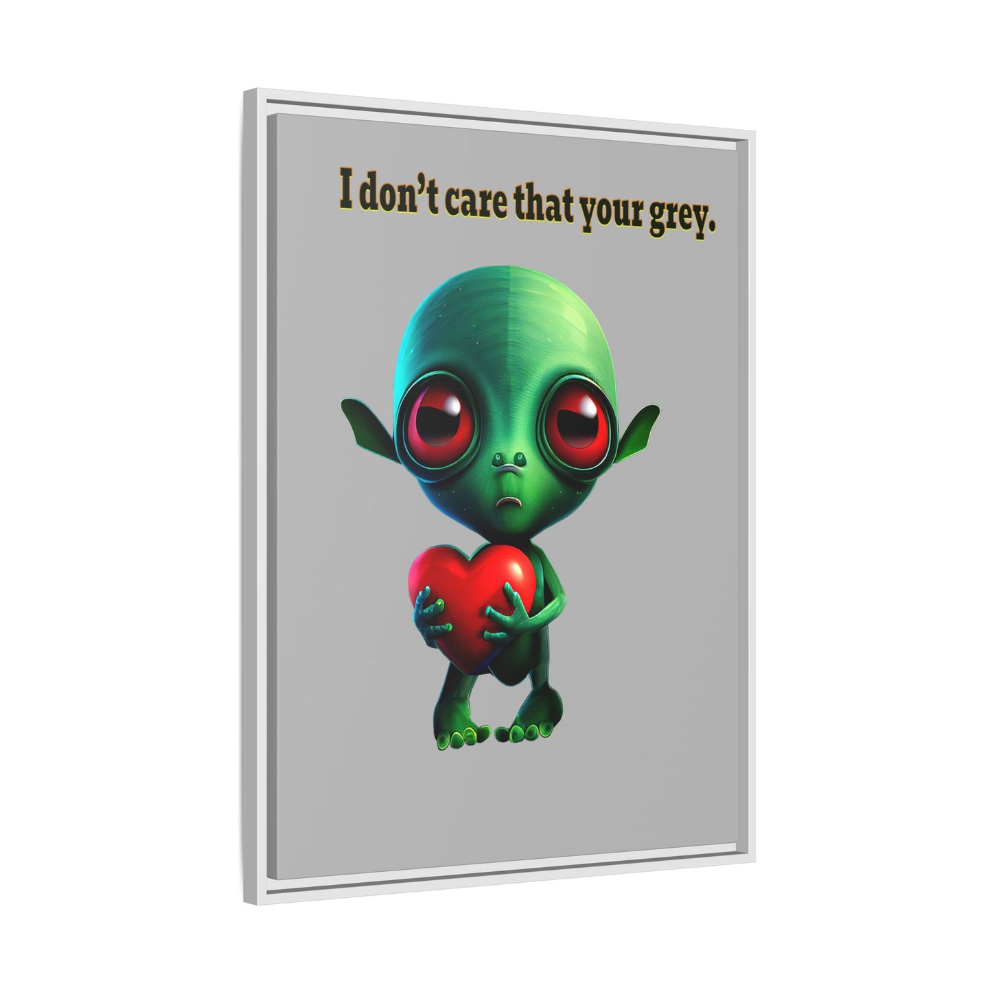 I don't care that your grey - framed canvas art (light grey)