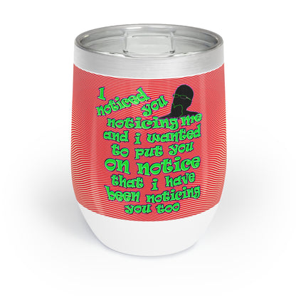 noticed you noticing - Chill Wine Tumbler (yellow-orange wave)