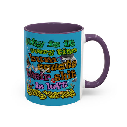 the bum's shit - Accent Mug (turquoise)