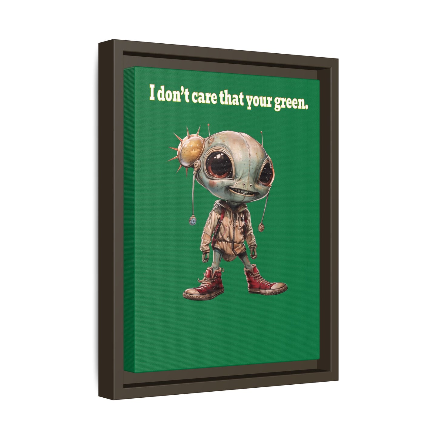 I don't care that your green - framed canvas art (dark green)