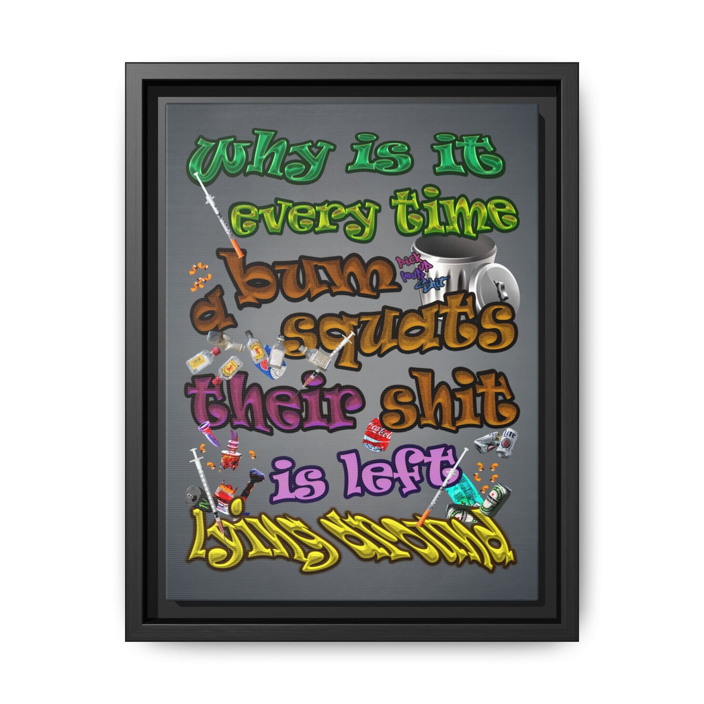 the bum's shit - framed canvas art (grey-light grey)