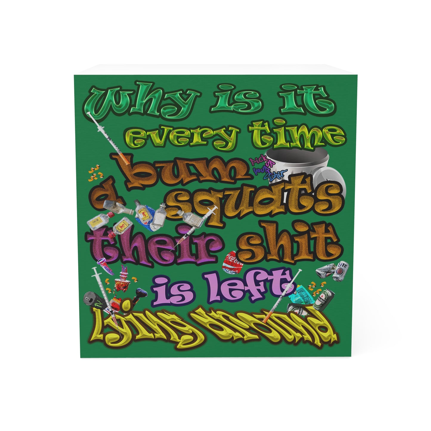 the bum's shit - note cube (dark green)