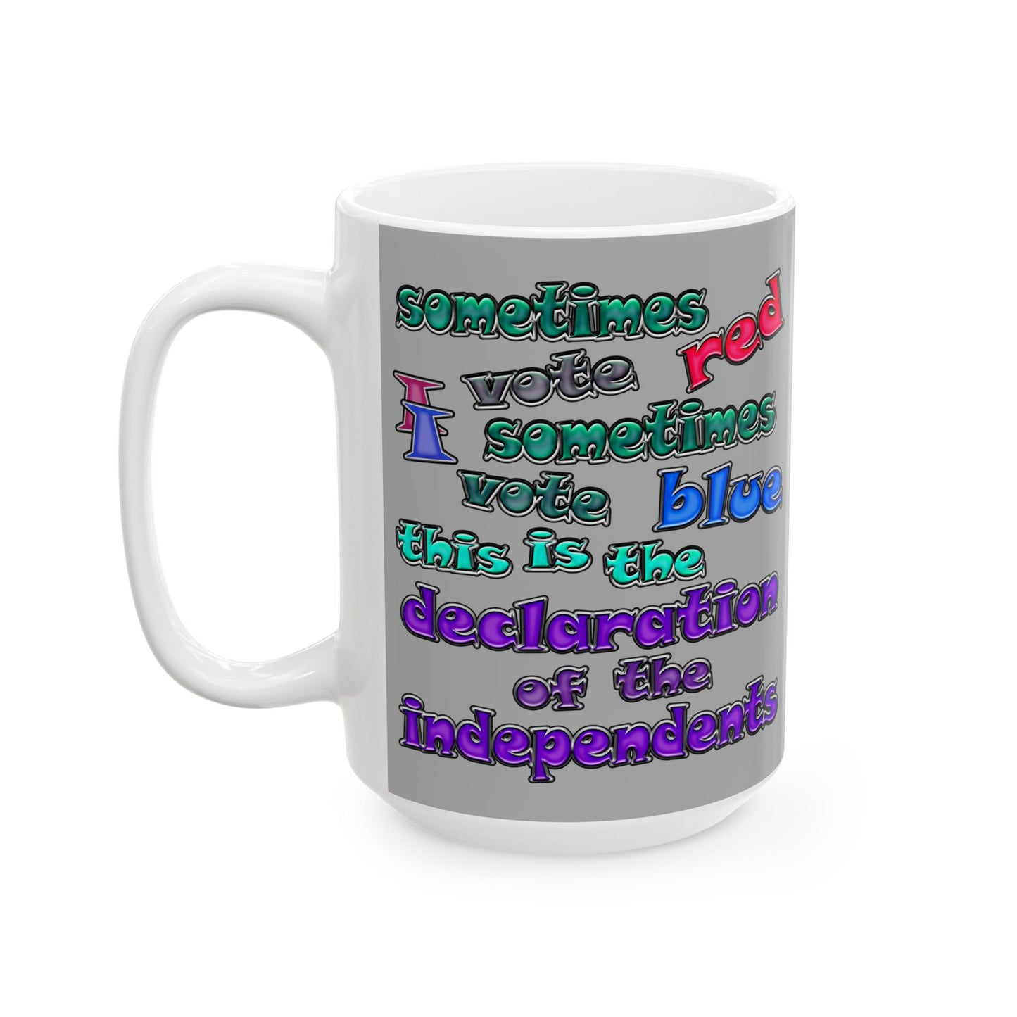 declaration of the independents - White Mug (light grey)