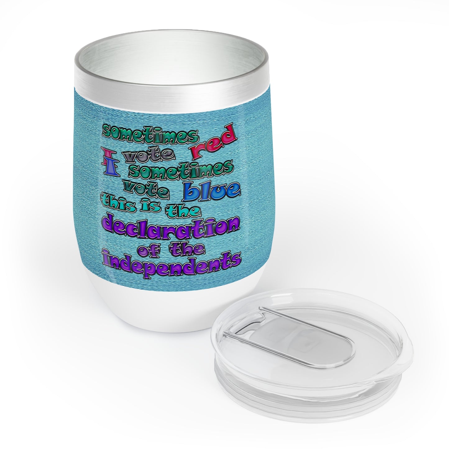 declaration of the independents - Chill Wine Tumbler (faded blue)