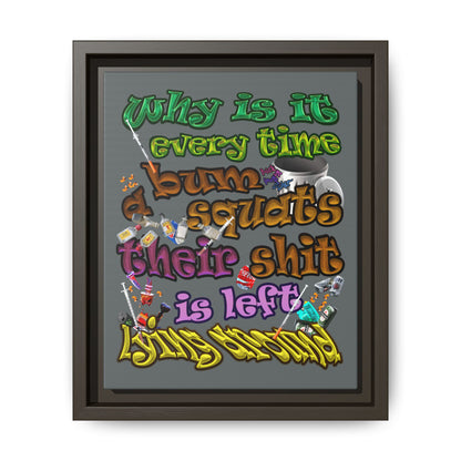 the bum's shit - framed canvas art (dark grey)
