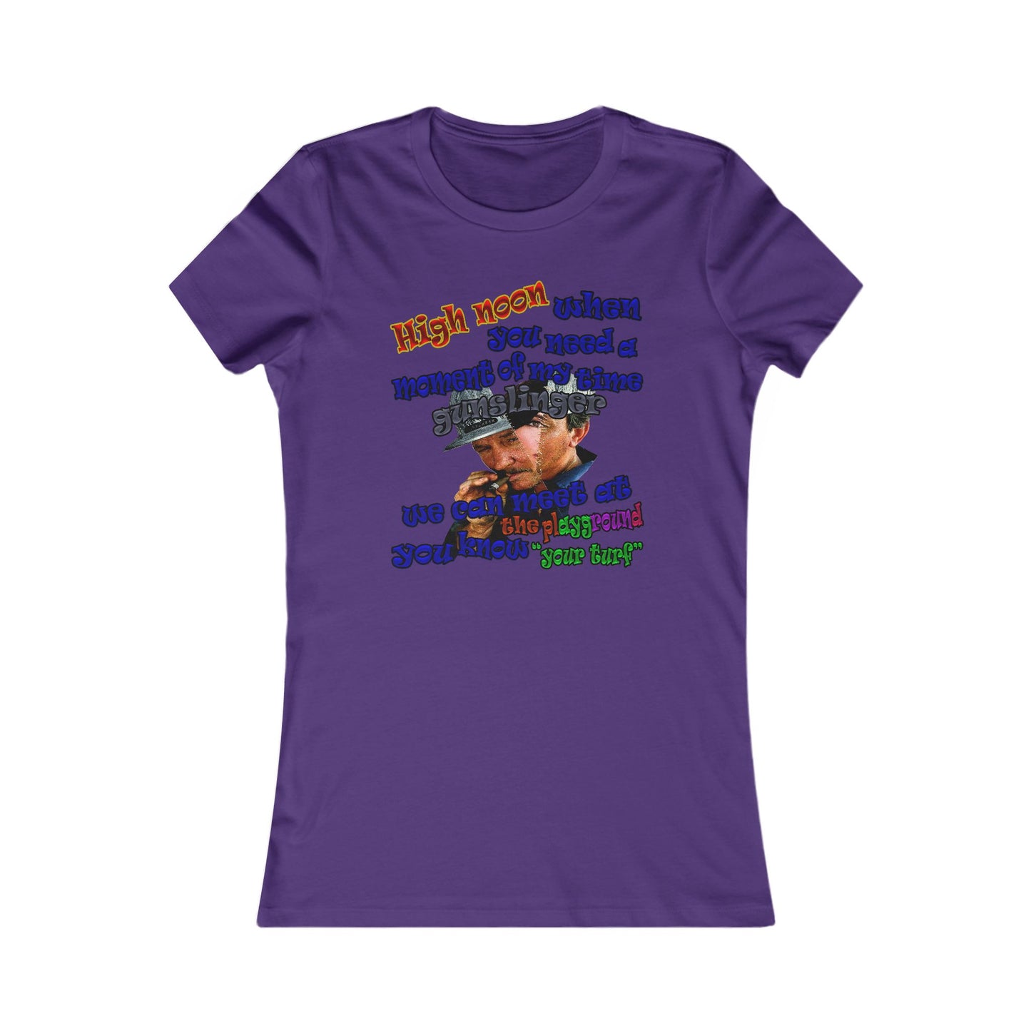 high noon - Women's Favorite Tee
