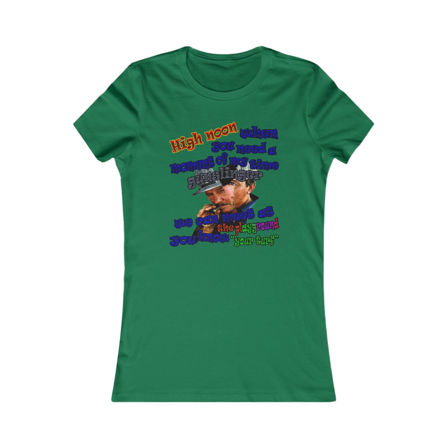 high noon - Women's Favorite Tee