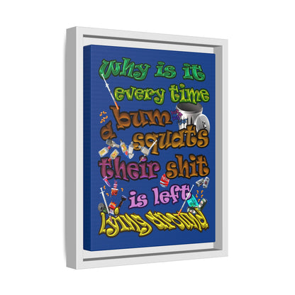 the bum's shit - framed canvas art (dark blue)