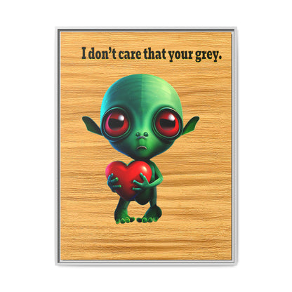 I don't care that your grey - framed canvas art (butterscotch wood finish)