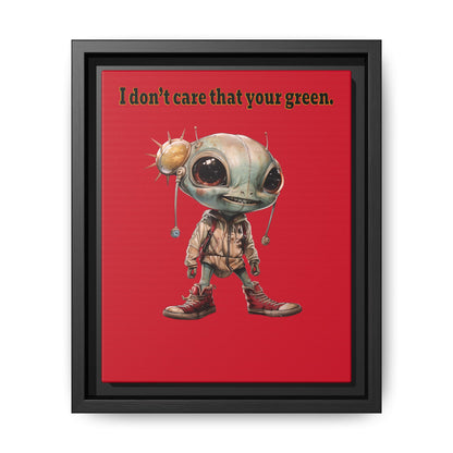 I don't care that your green - framed canvas art (dark red)
