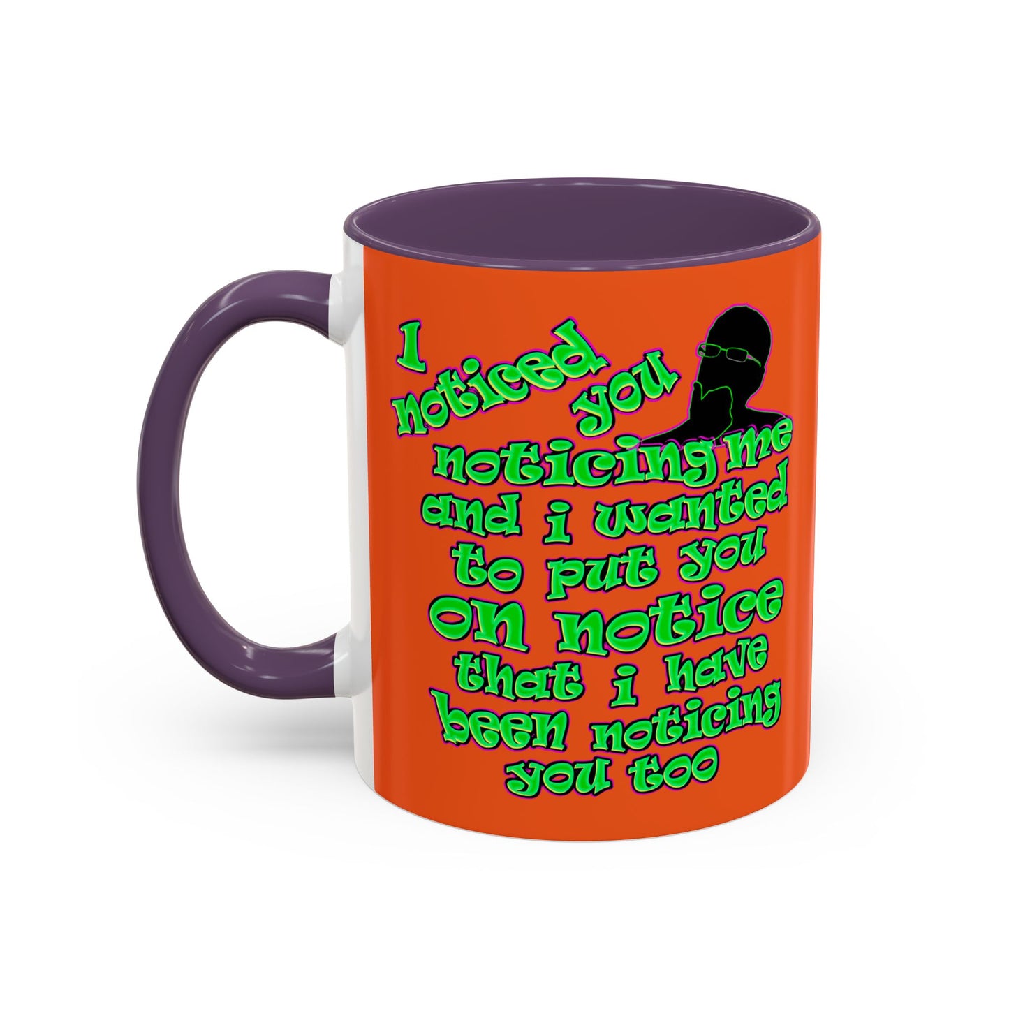 noticed you noticing - Accent Mug (orange)
