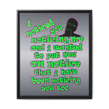 noticed you noticing - framed canvas art (brushed nickel)