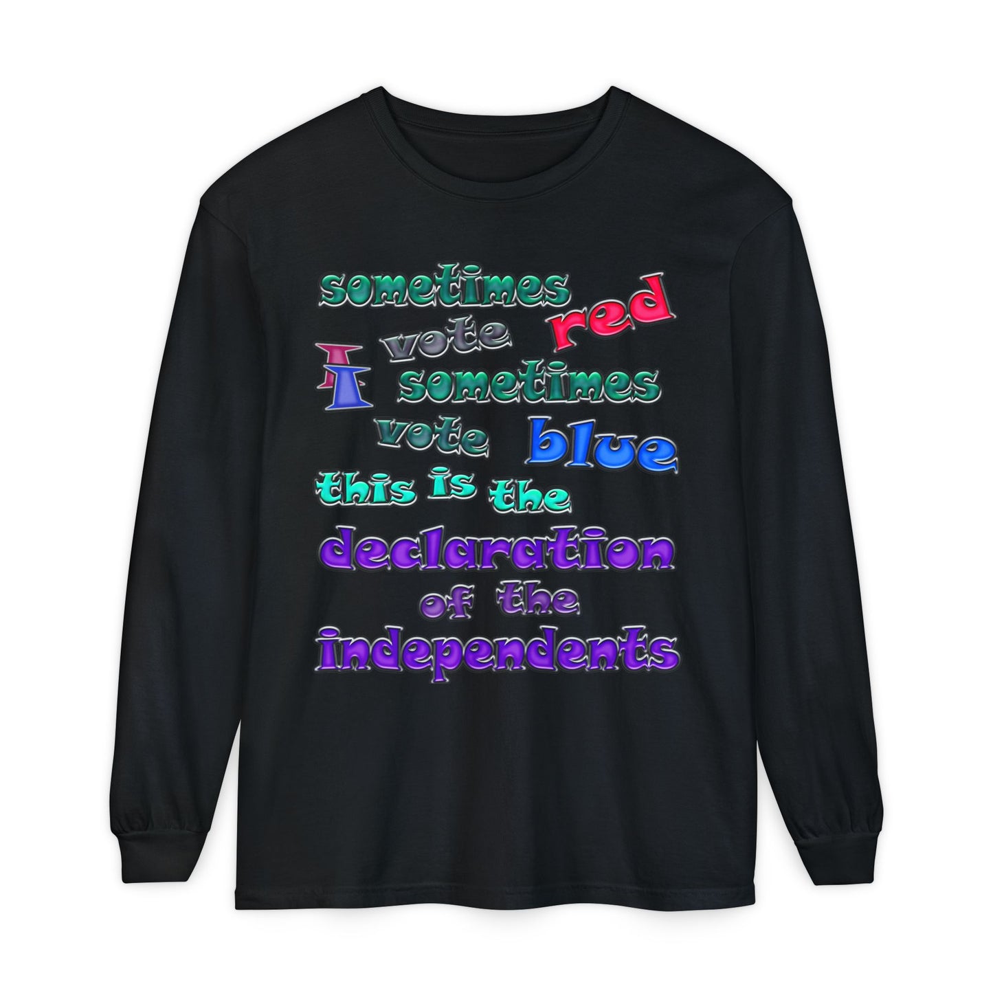 declaration of the independents - Unisex Garment-dyed Long Sleeve T-Shirt