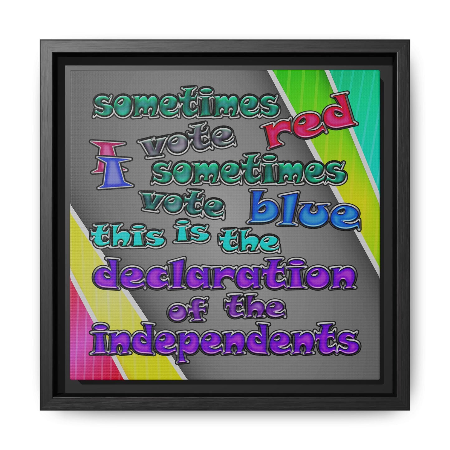 declaration of the independents - framed canvas art (rainbow split)
