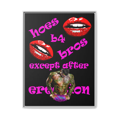 hoes b4 bros - framed canvas art (black)