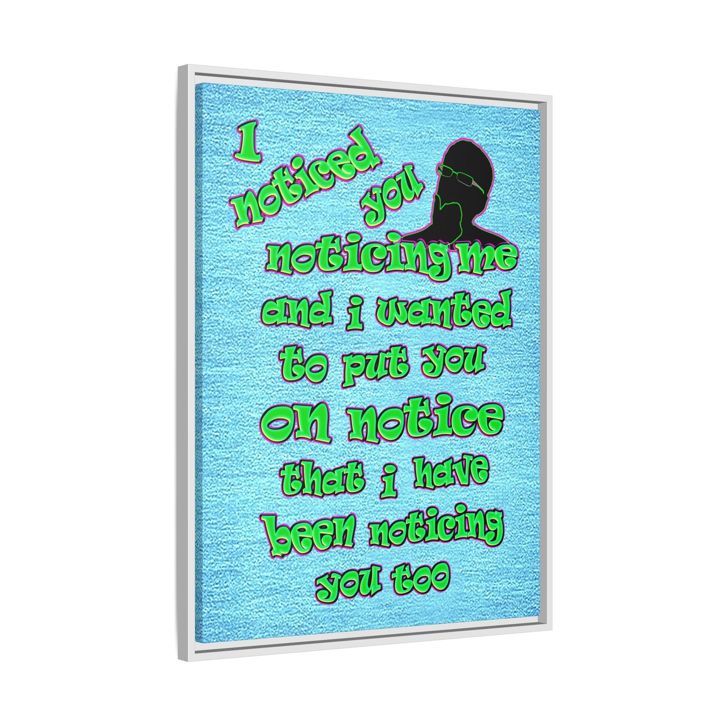 noticed you noticing - framed canvas art (faded blue)