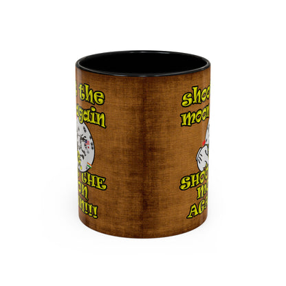 shoot the moon again - Accent Mug (brown papyrus)
