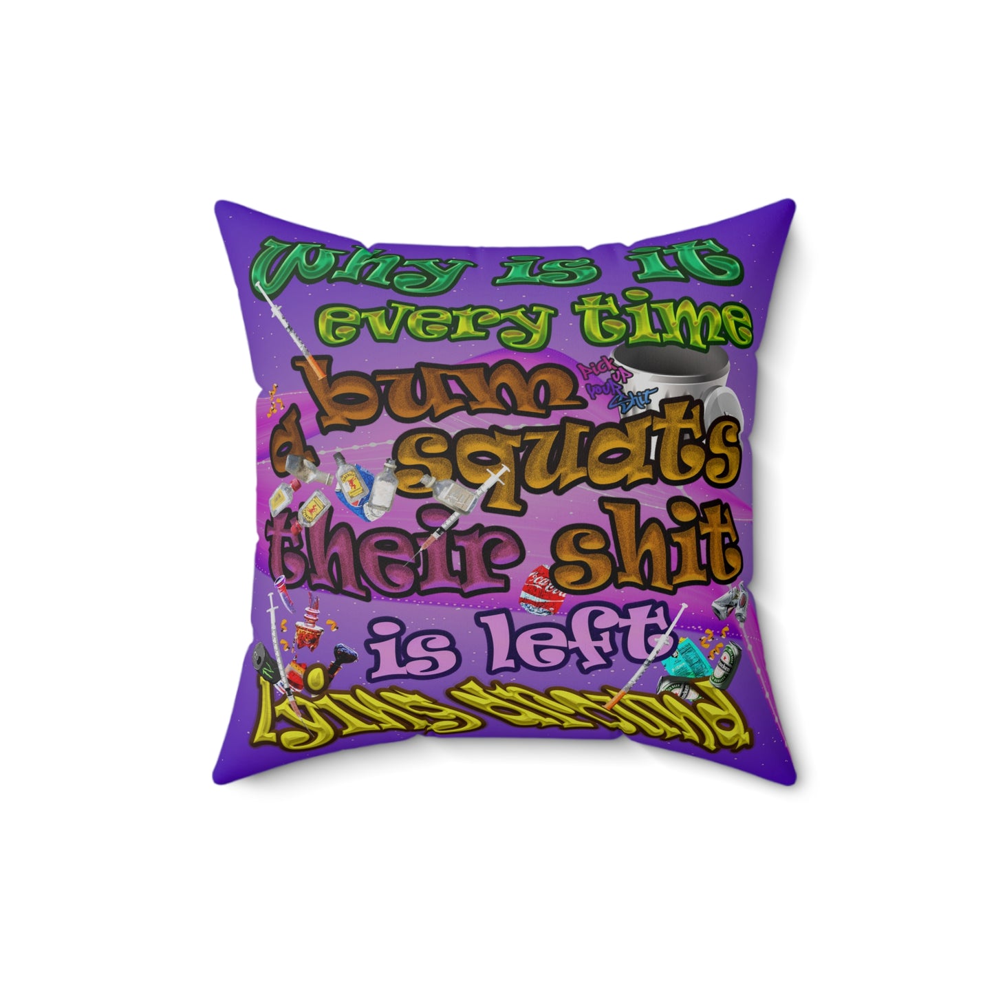 the bum's shit - Spun Polyester Square Pillow - (purple-pink wave)