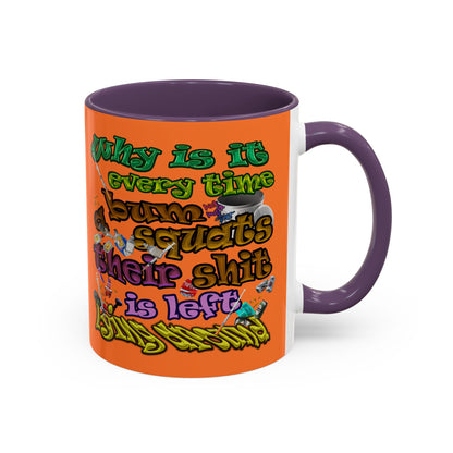 the bum's shit - Accent Mug (crusta)