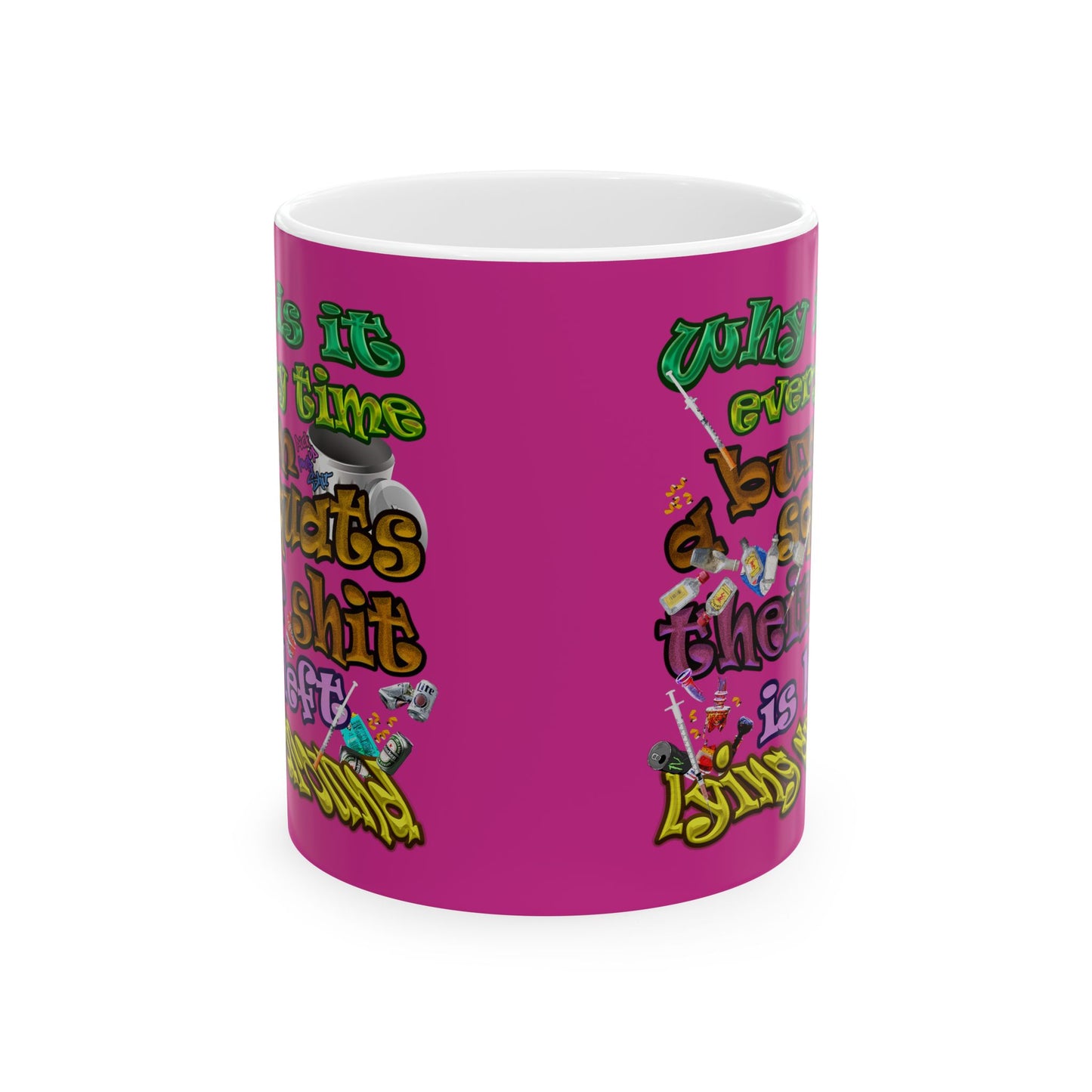 the bum's shit - White Mug (pink)