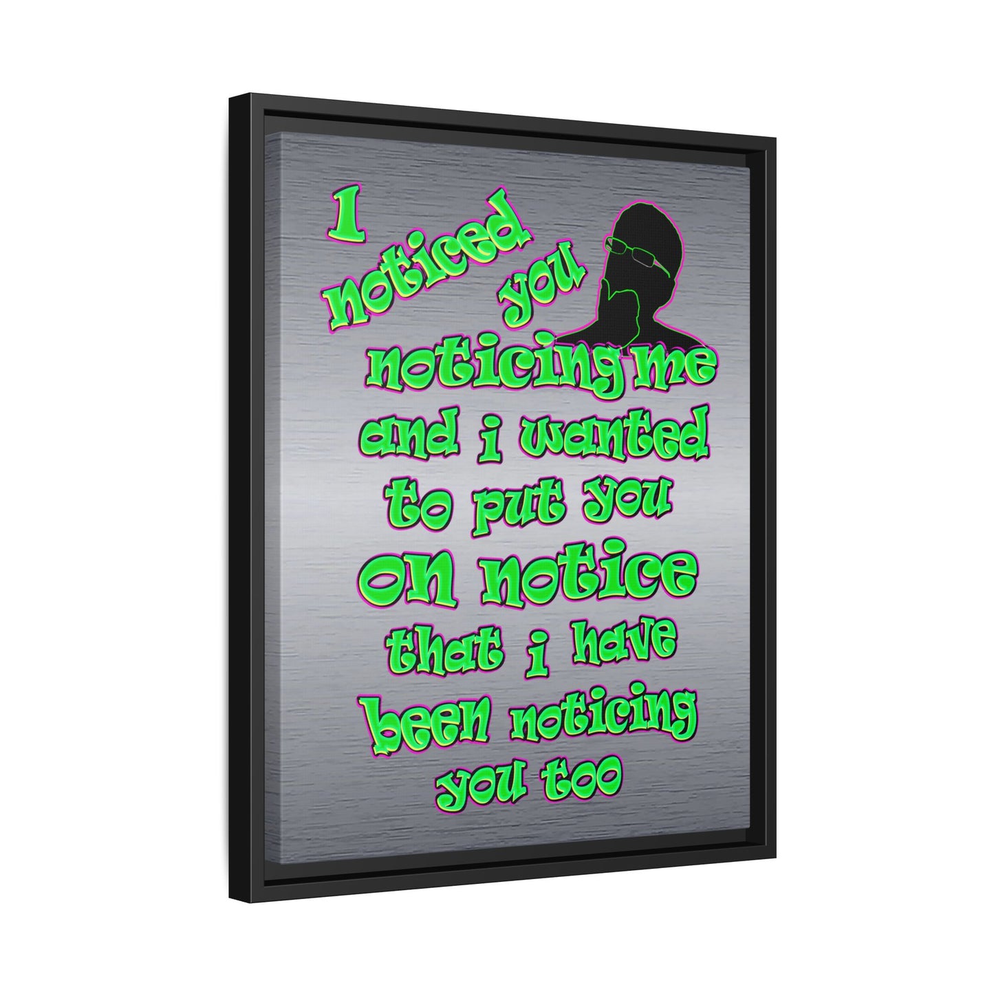noticed you noticing - framed canvas art (brushed nickel)