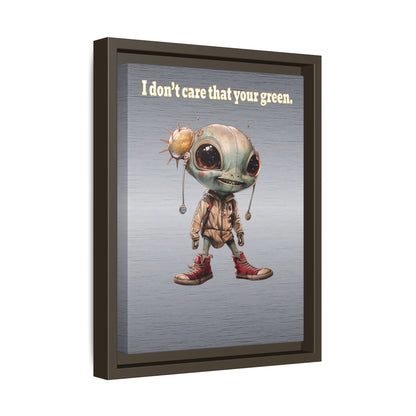 I don't care that your green - framed canvas art (brushed nickel)