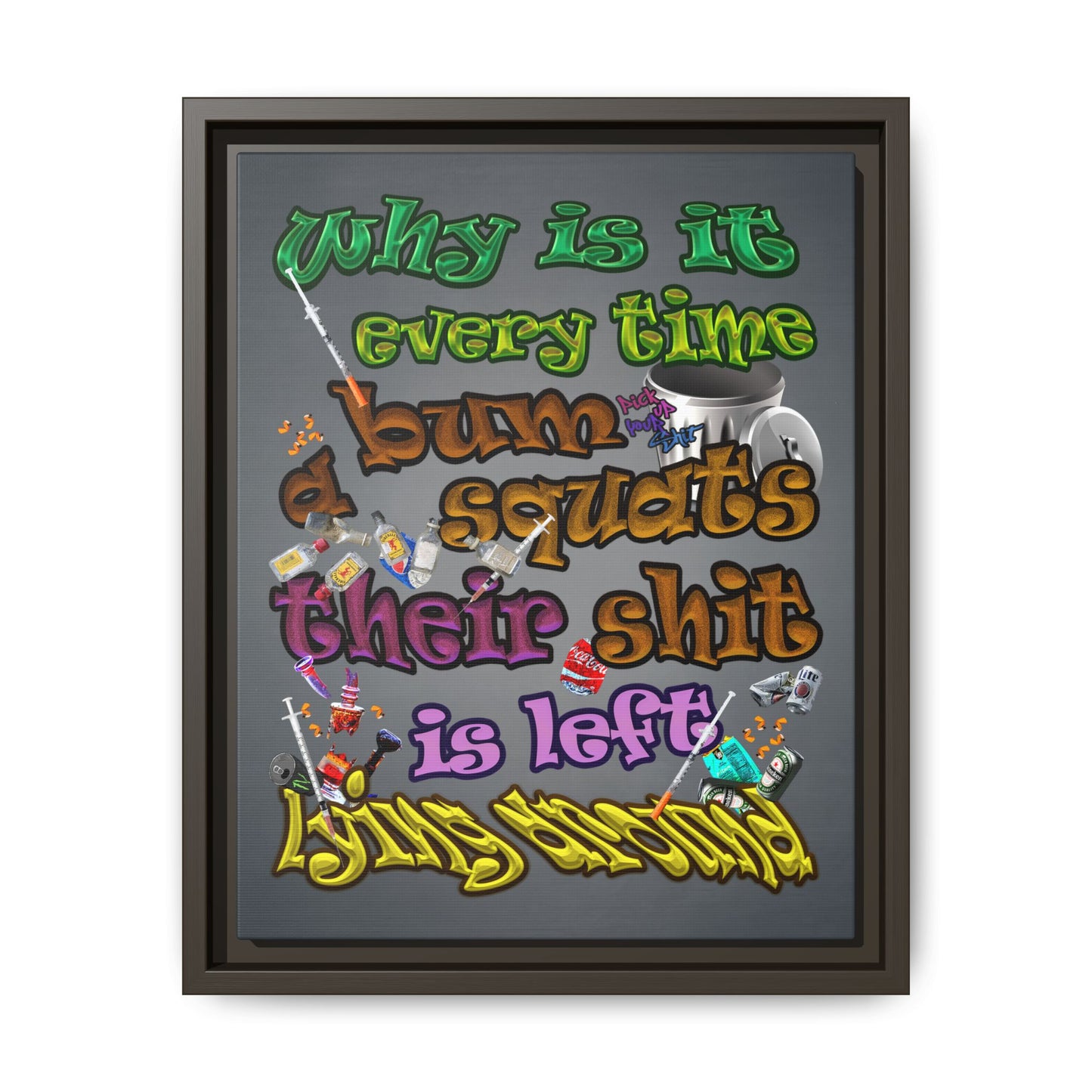 the bum's shit - framed canvas art (grey-light grey)