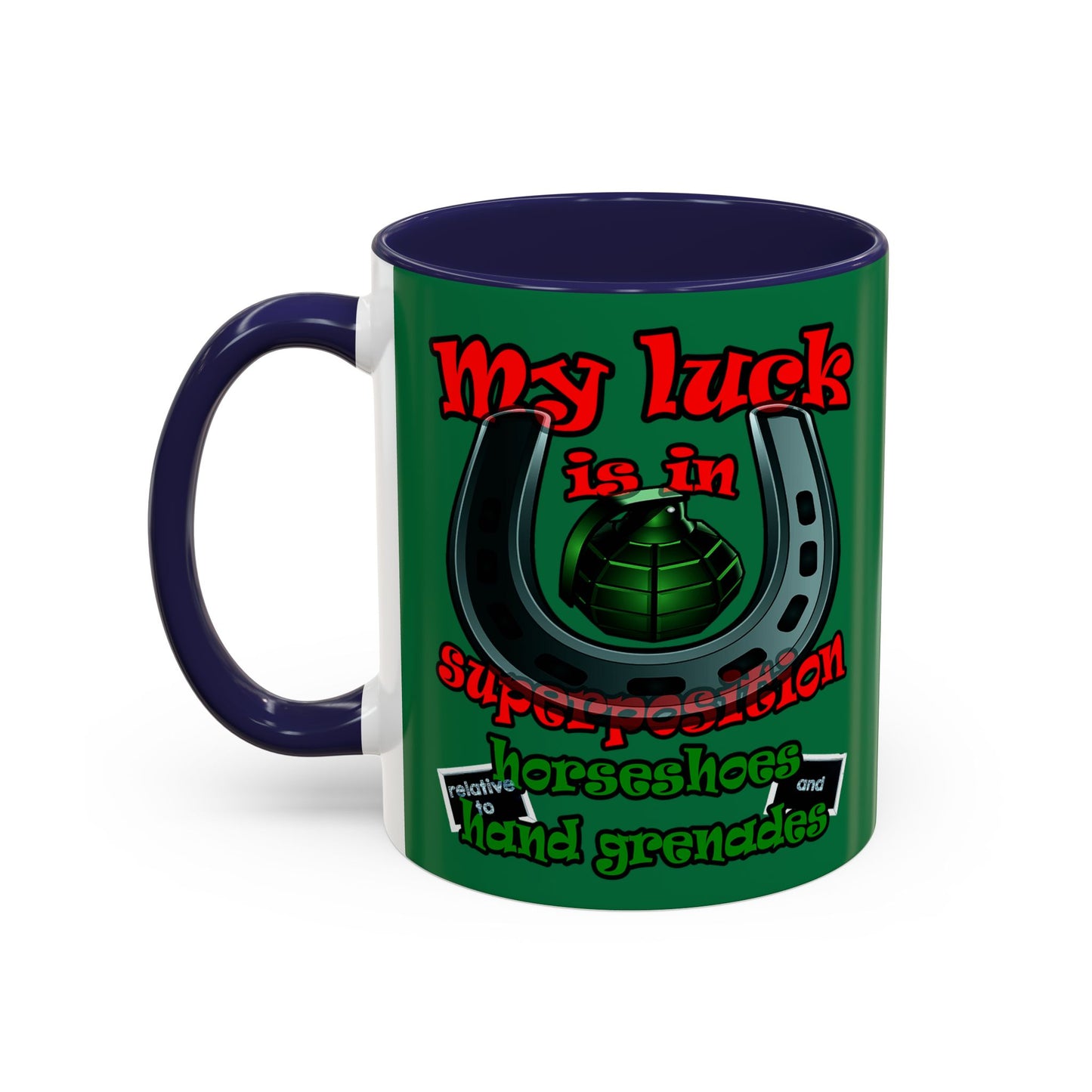 my luck - Accent Mug (dark green)