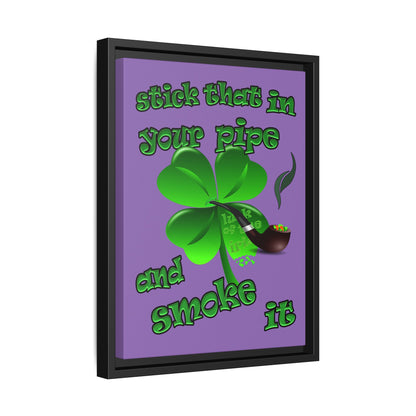 stick that in your pipe and smoke it - framed canvas art (light purple)