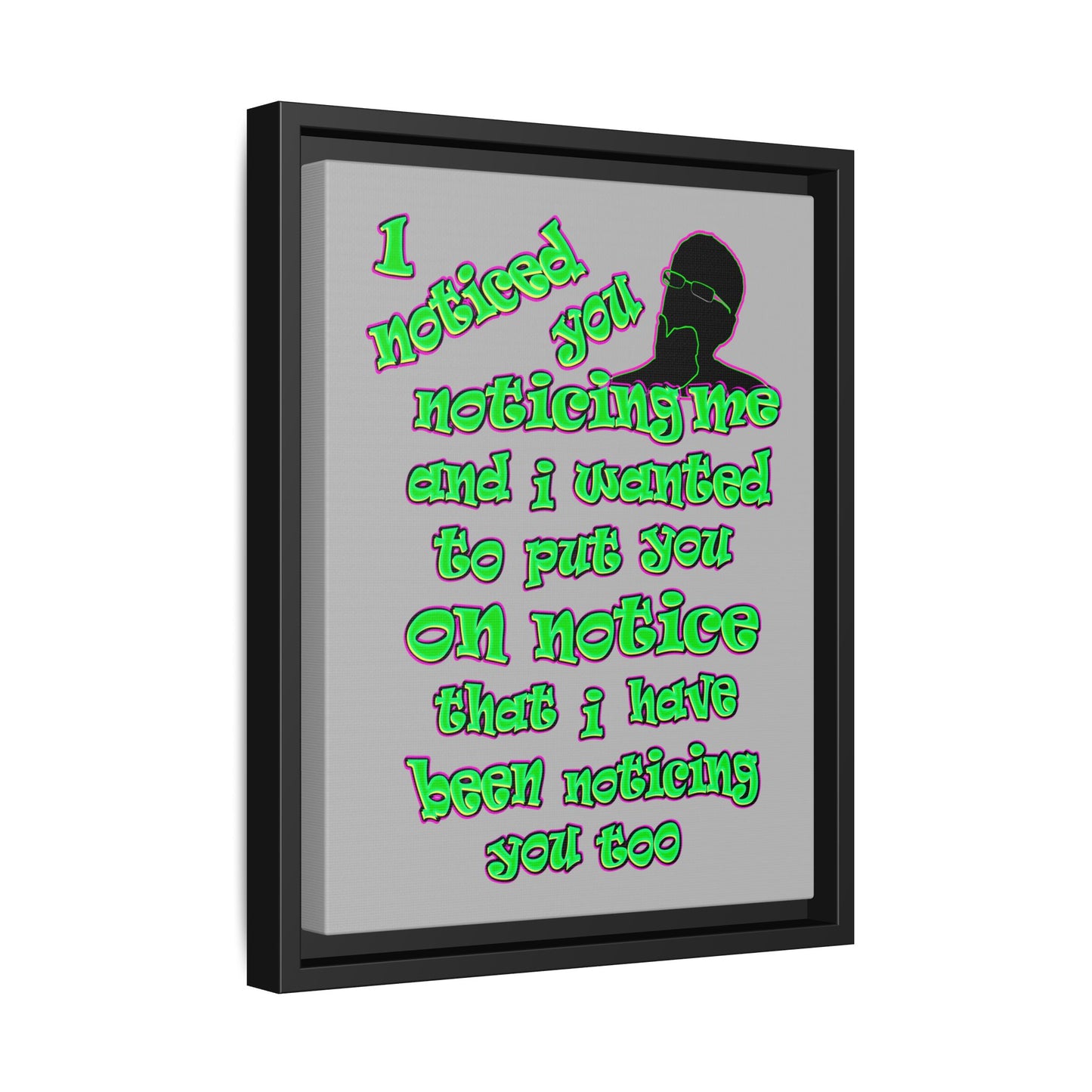 noticed you noticing - framed canvas art (light grey)