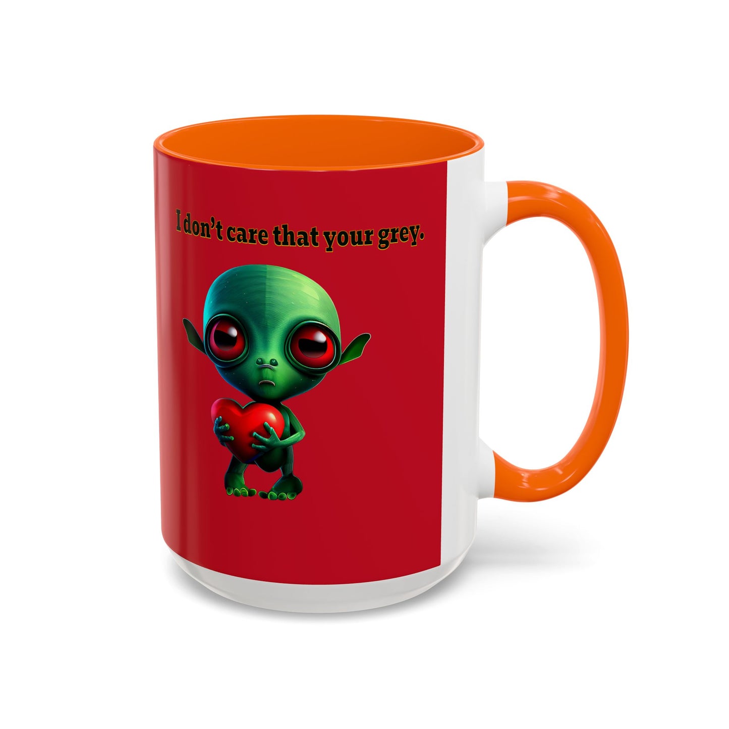 I don't care that your grey - Accent Mug (dark red)