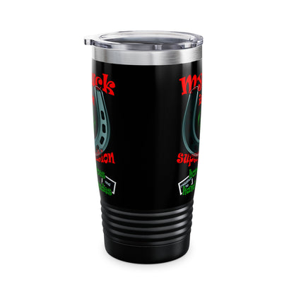 my luck - Ringneck Tumbler, 20oz (black)
