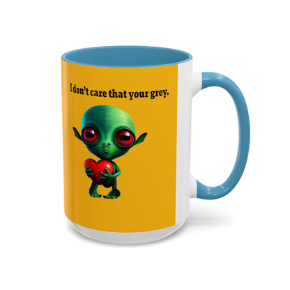 I don't care that your grey - Accent Mug (yellow)