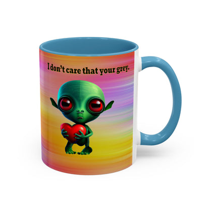 I don't care that your grey - Accent Mug (color blur)