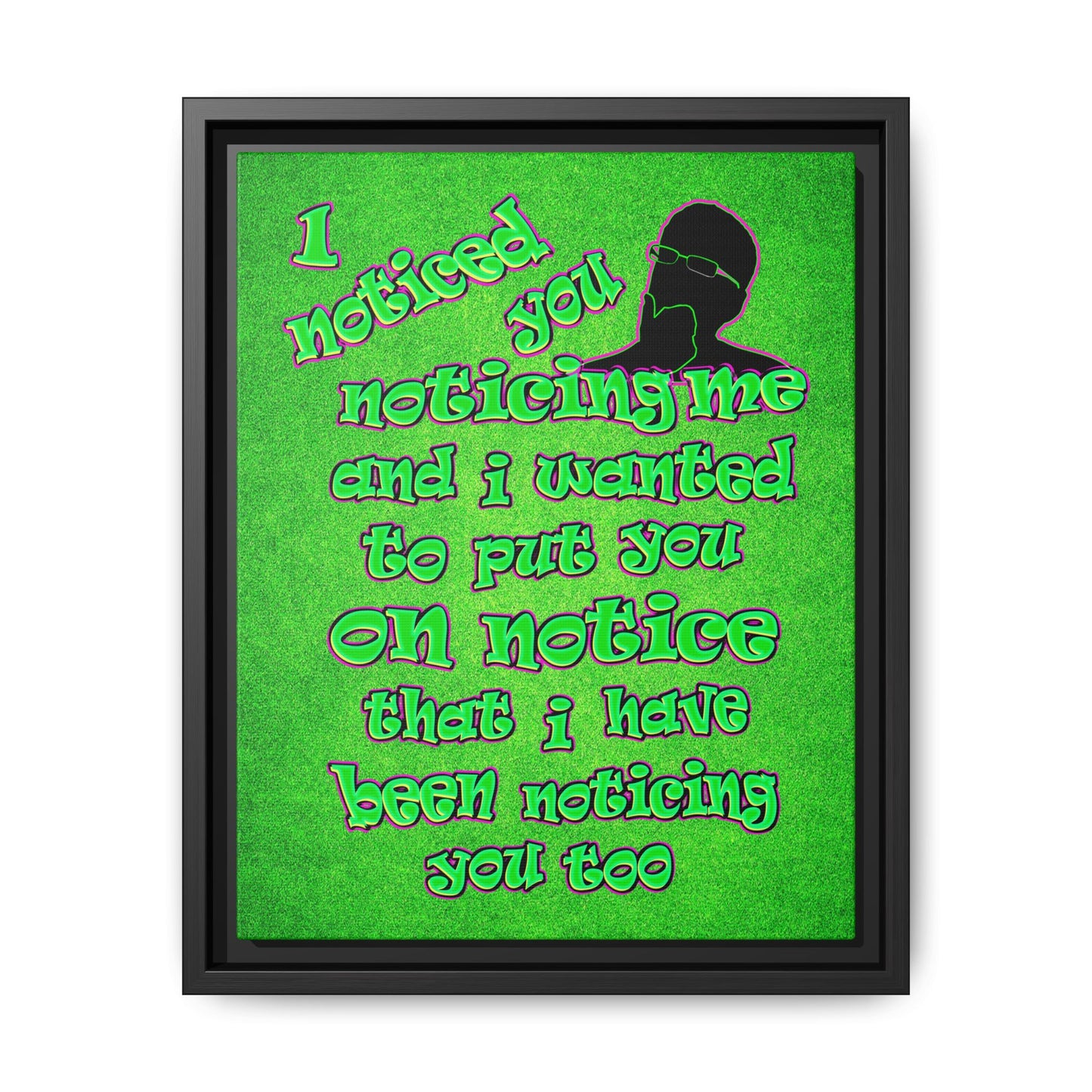 noticed you noticing - framed canvas art (green turf)