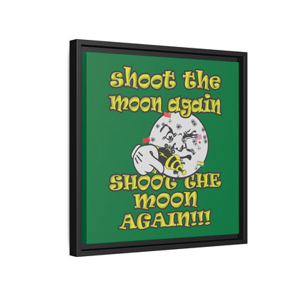 shoot the moon again - framed canvas art (dark green)