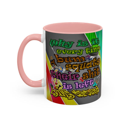 the bum's shit - Accent Mug (rainbow split)