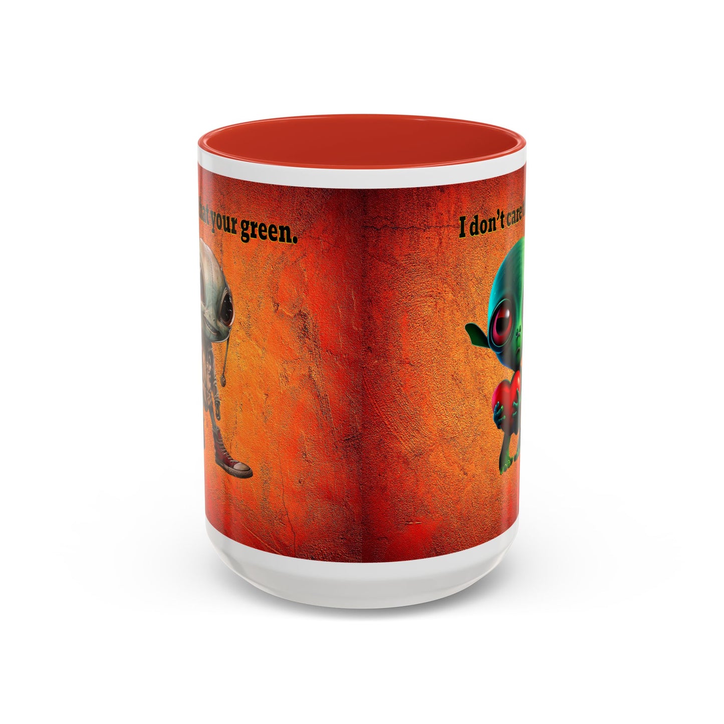 I don't care that your grey - Accent Mug (burnt orange)