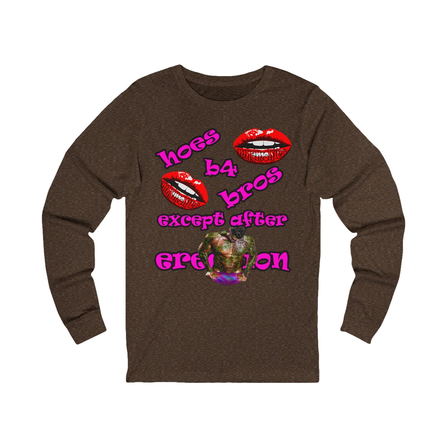 hoes b4 bros - Unisex Jersey Long Sleeve Tee