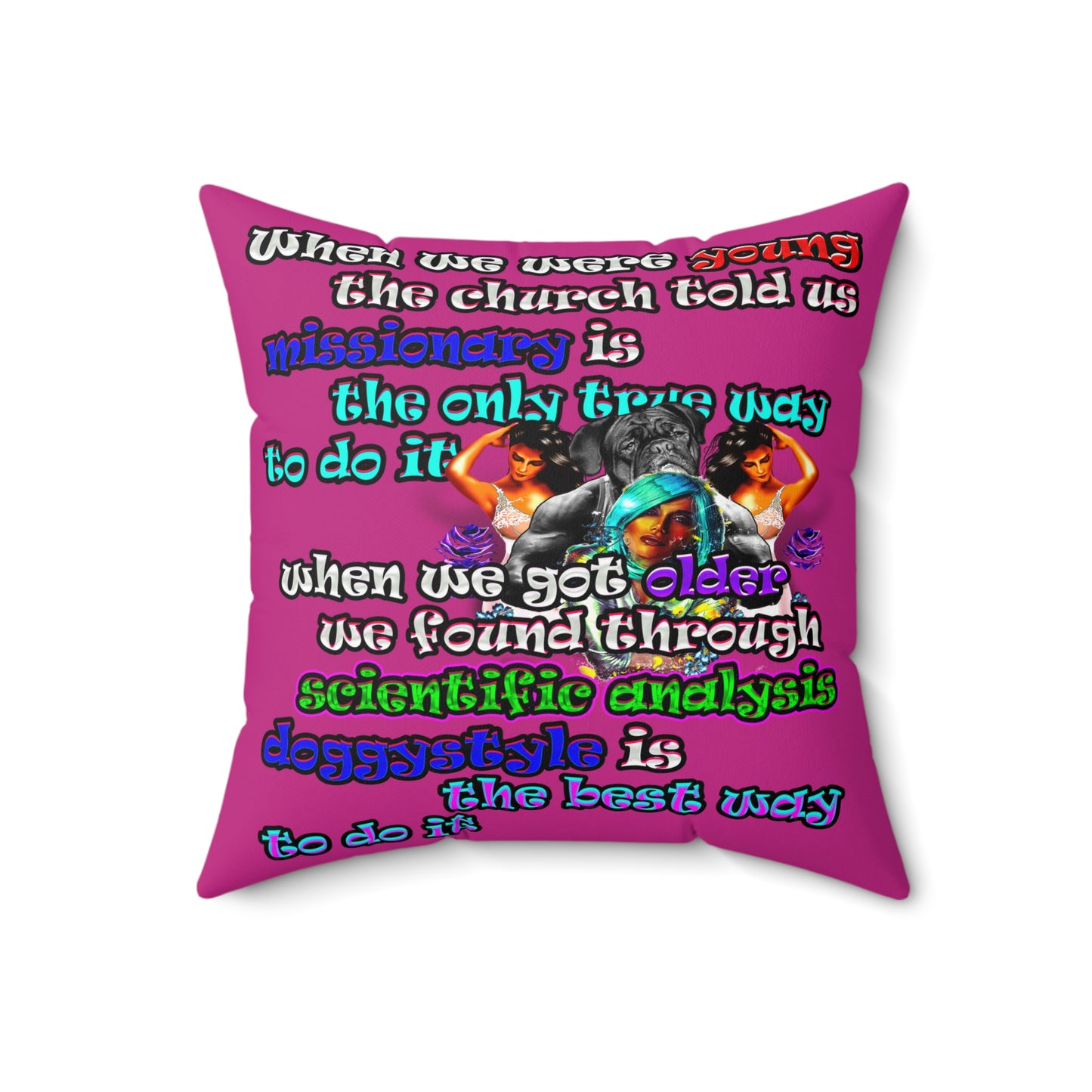 doggystyle - Spun Polyester Square Pillow - (pink)