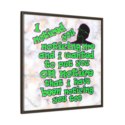 noticed you noticing - framed canvas art (white marble)