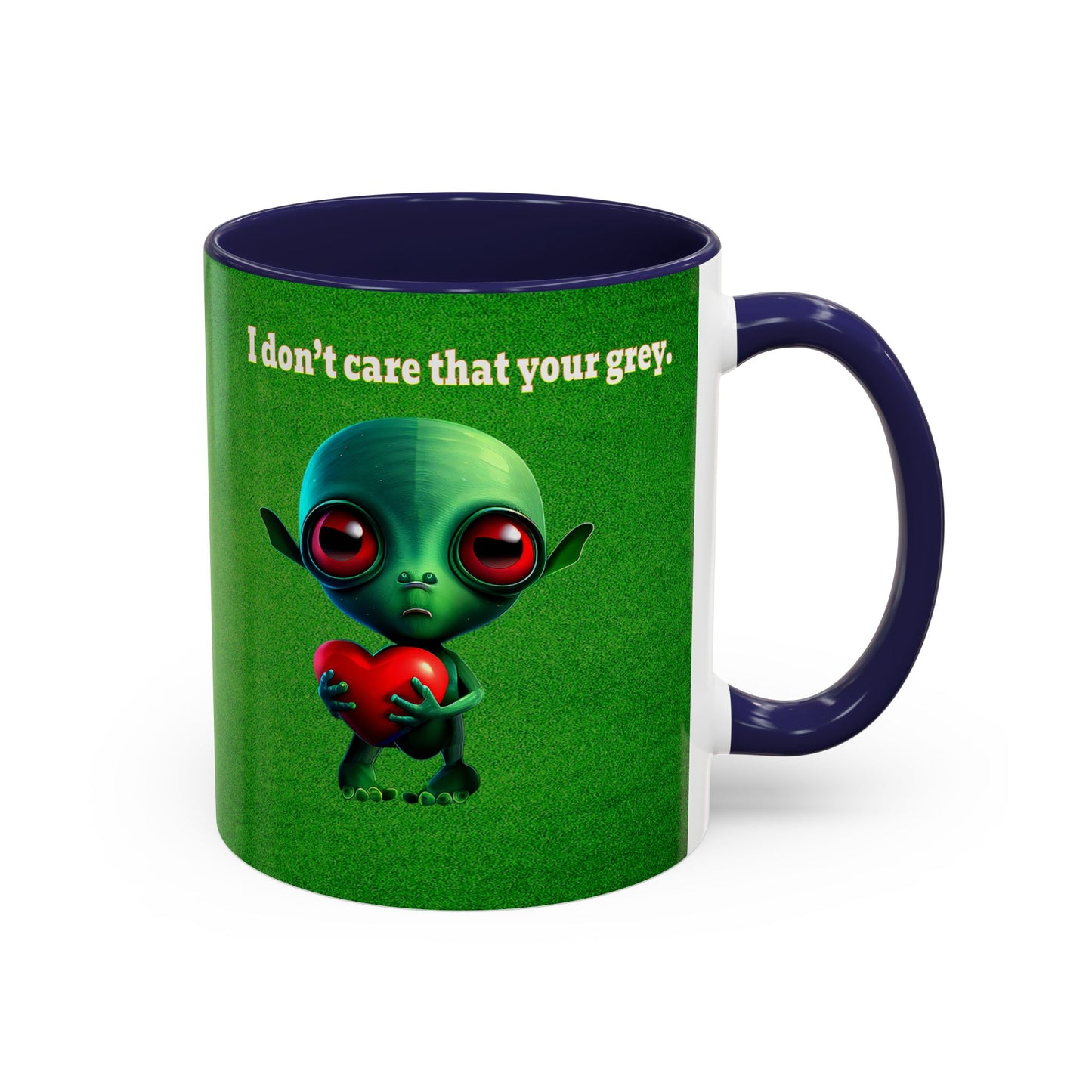 I don't care that your grey - Accent Mug (green turf)