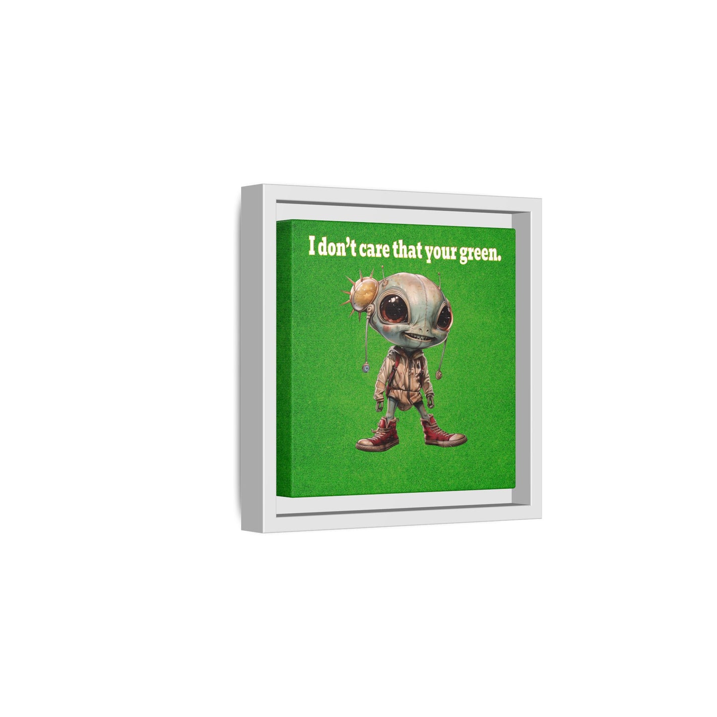 I don't care that your green - framed canvas art (green turf)