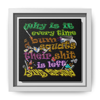 the bum's shit - framed canvas art (black)