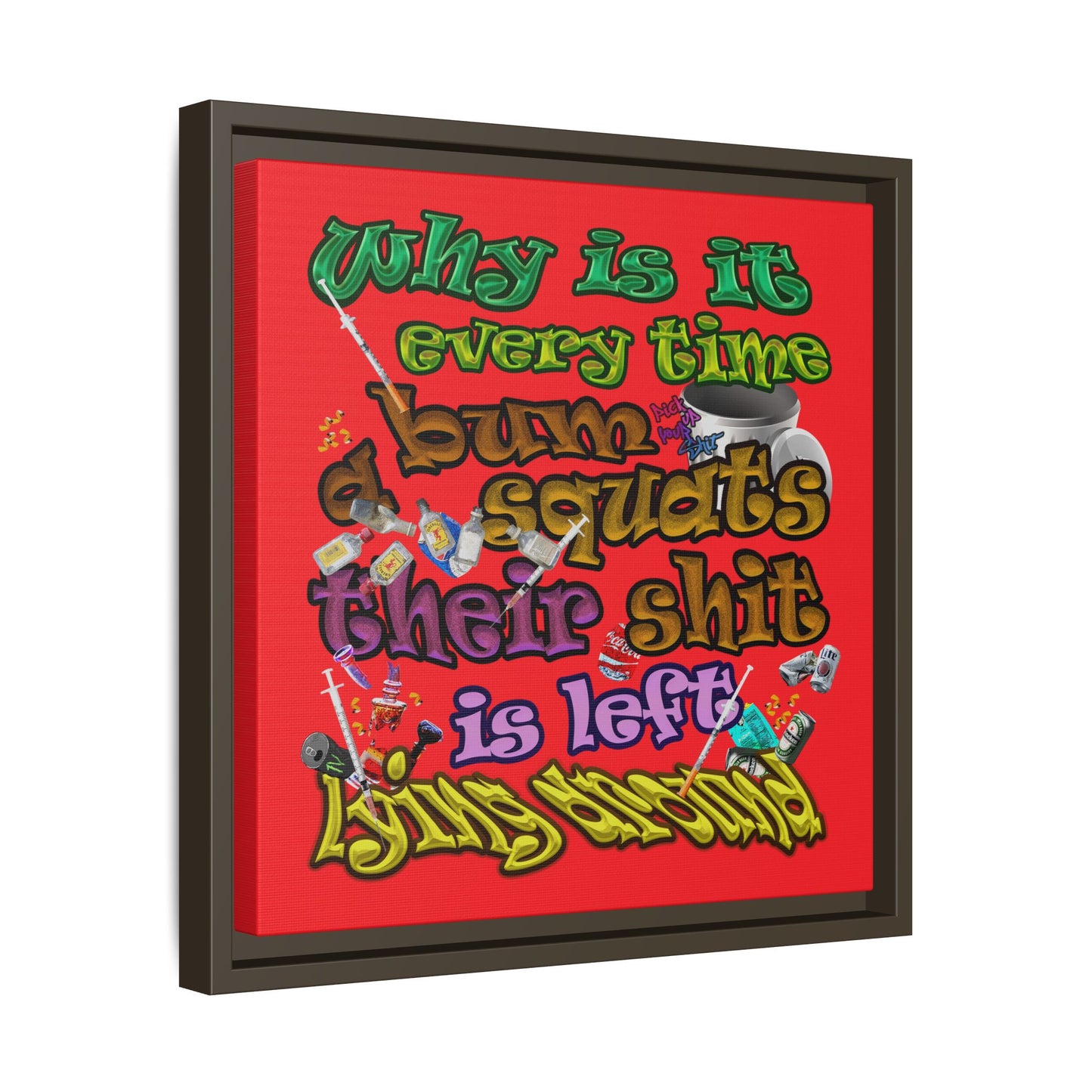 the bum's shit - framed canvas art (red)