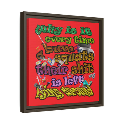 the bum's shit - framed canvas art (red)