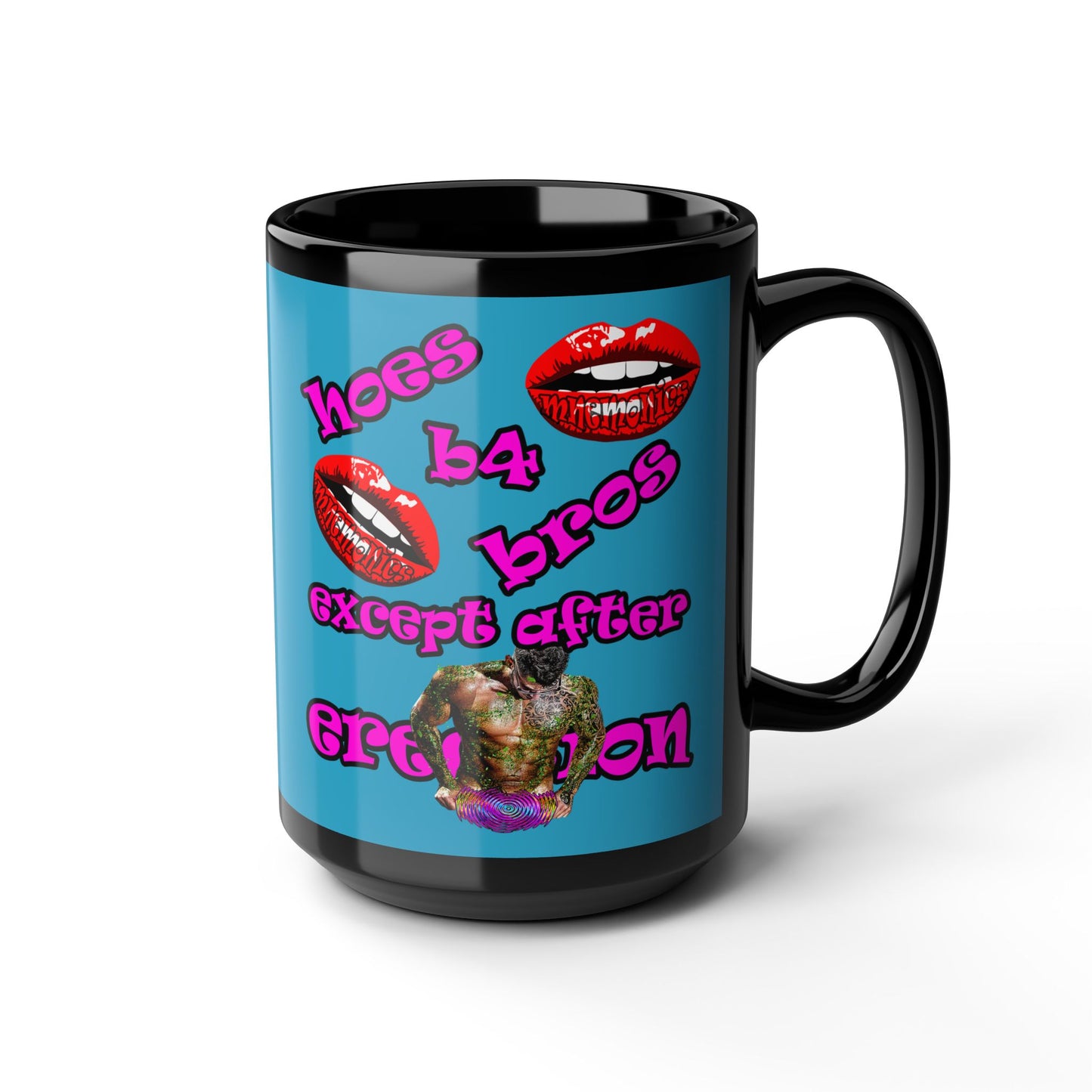 hoes b4 bros - Black Mug (turquoise)