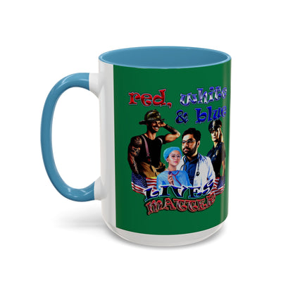 rw&b lives matter - Accent Mug (dark green)