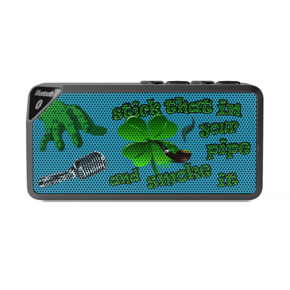 stick that in your pipe and smoke it - Jabba Bluetooth Speaker (turquoise)